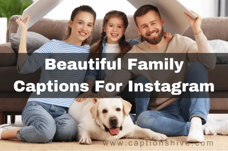 Beautiful Family Captions for Instagram