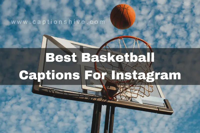 Best Basketball Captions for Instagram