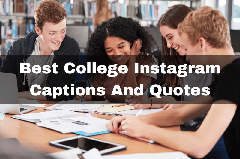Best College Instagram Captions And Quotes