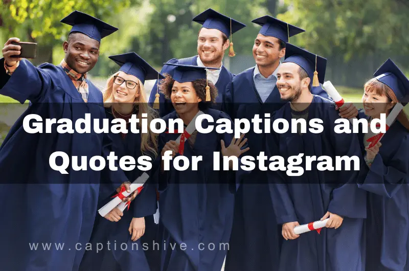 Graduation Captions and Quotes for Instagram