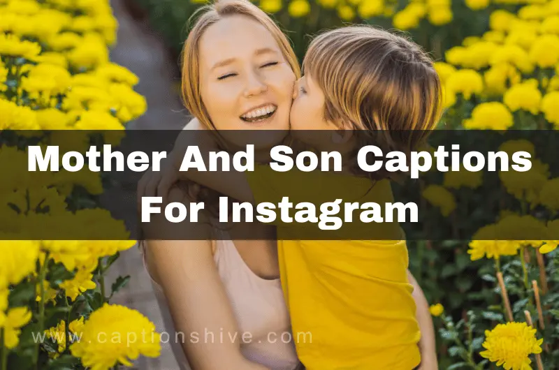 Mother And Son Captions For Instagram