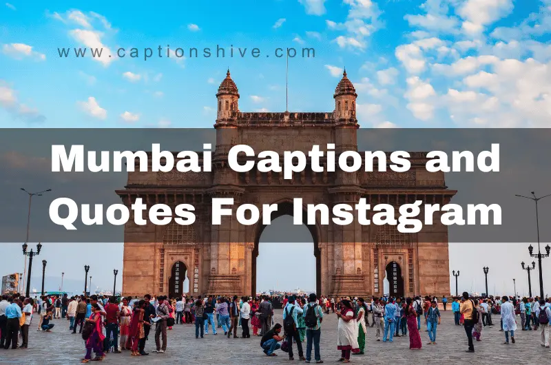Mumbai Captions and Quotes For Instagram