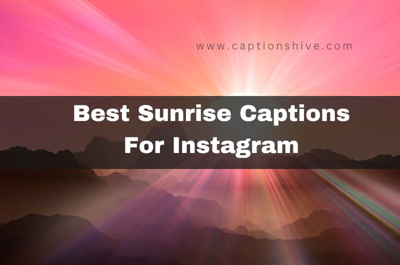 Best Sunrise Captions For Instagram