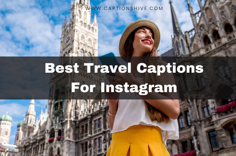 Best Travel Captions For Instagram