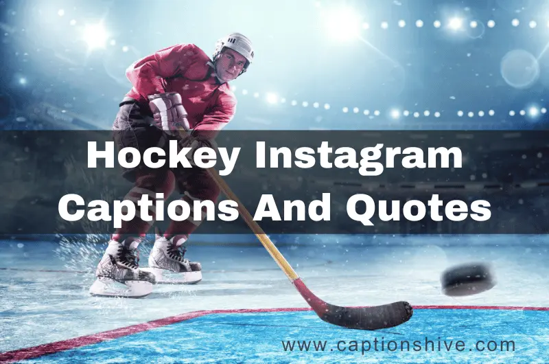 Hockey Instagram Captions And Quotes