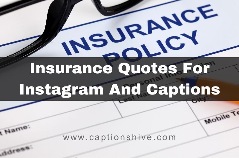 Insurance Quotes For Instagram And Captions