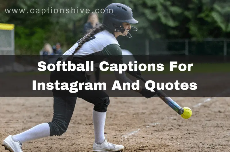 Softball Captions For Instagram And Quotes