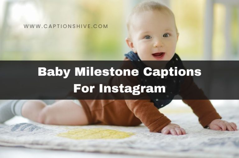 210+ Best Baby Milestone Captions For Instagram In 2023