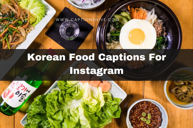 Korean Food Captions For Instagram