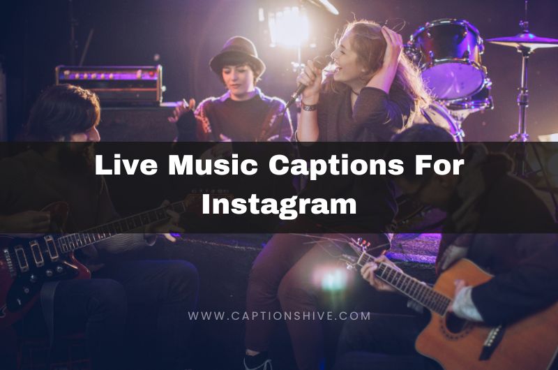 Live Music Captions For Instagram