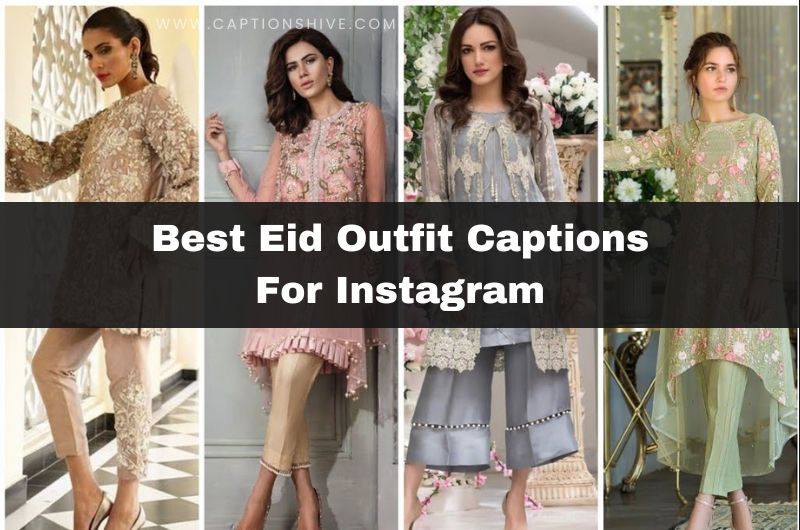 Best Eid Outfit Captions For Instagram