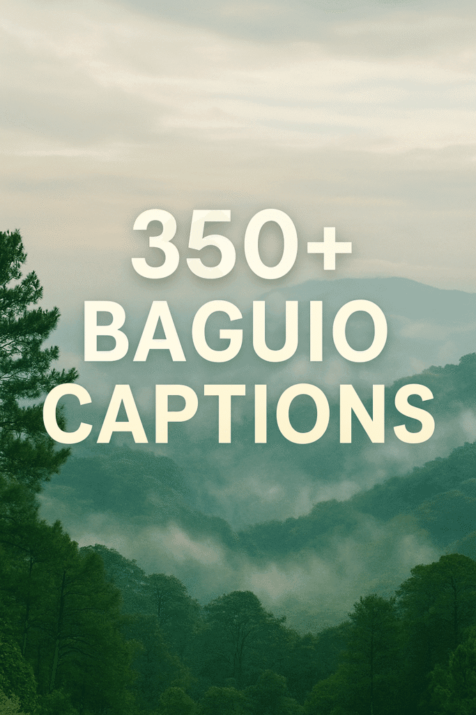 Baguio Captions