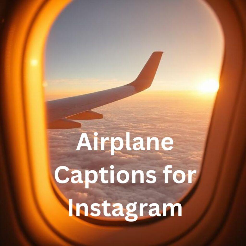 Airplane Captions for Instagram for Every Mood