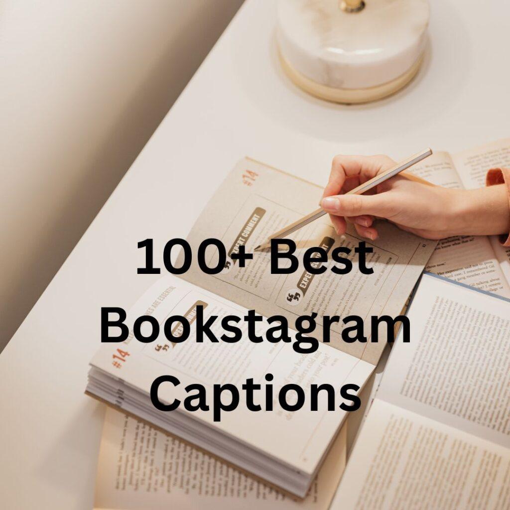 100+ Bookstagram Captions for Book Lovers | Creative & Catchy