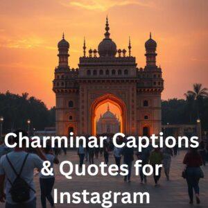 Charminar Captions & Quotes for Instagram