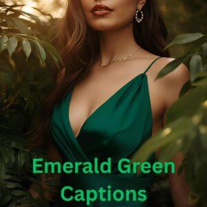 Emerald Green Captions and Quotes