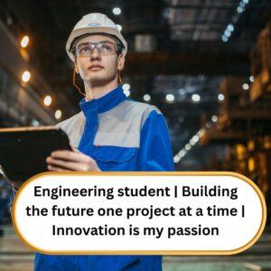 Engineering Student Bio for Instagram