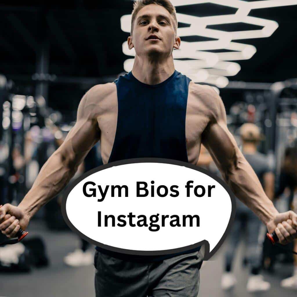 1210+ Best Gym Bio for Instagram for Boys