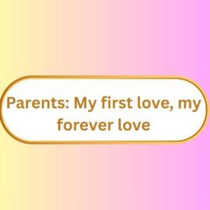 Mom Dad Bio in English