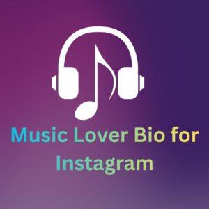 215 Best Music Lover Bio for Instagram