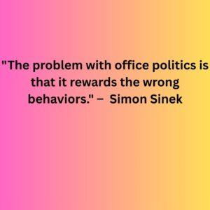 Famous & Most Popular Office Politics Quotes