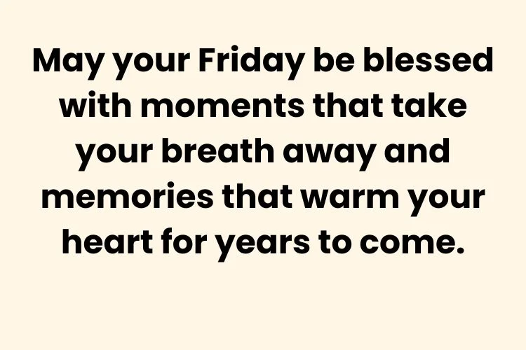 Beautiful Friday Blessings That Touch the Heart