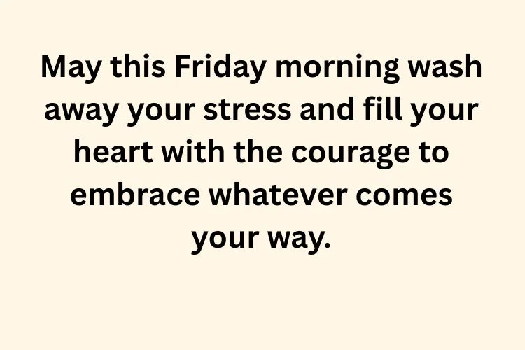 Friday Morning Blessings for a Fresh Start