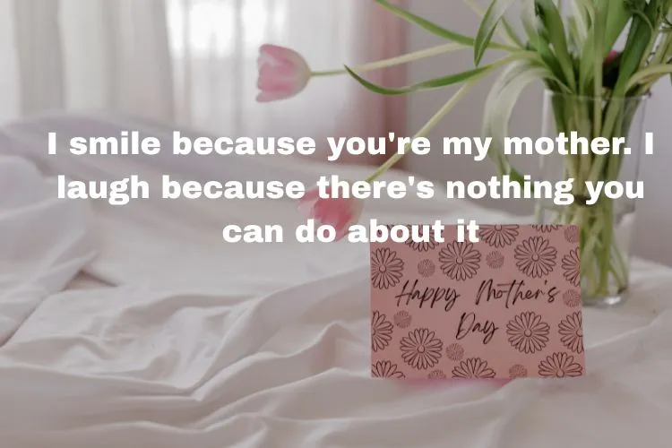 Funny Mother's Day Quotes