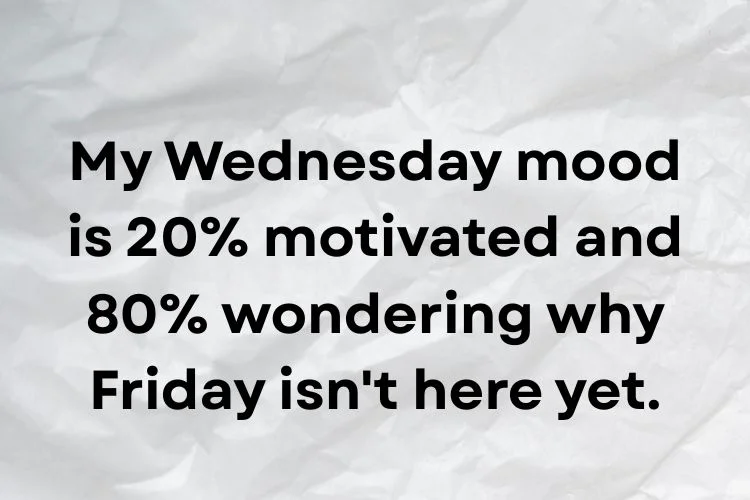 Funny Wednesday Quotes
