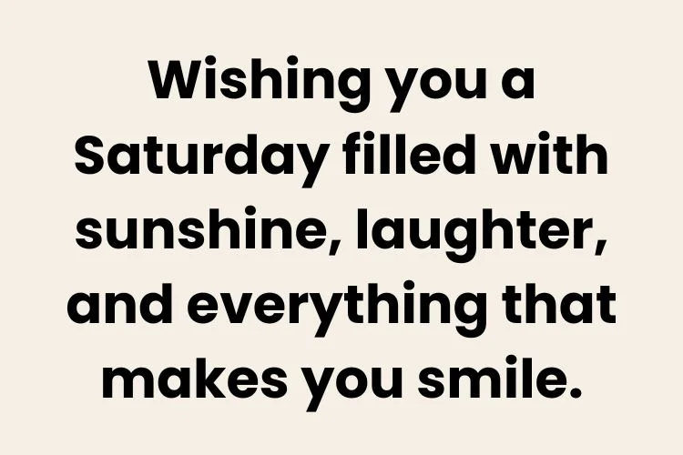 Happy Saturday Messages