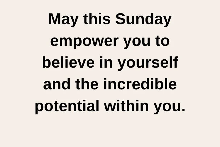 Inspirational & Positive Sunday Blessings