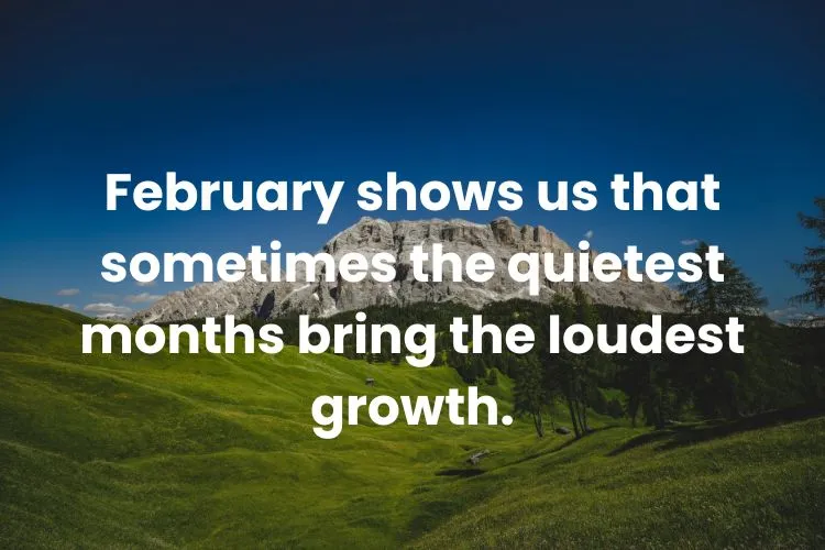 Inspirational February Quotes