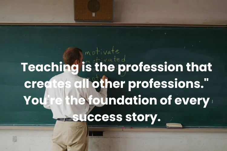 Inspirational Teachers' Day Quotes