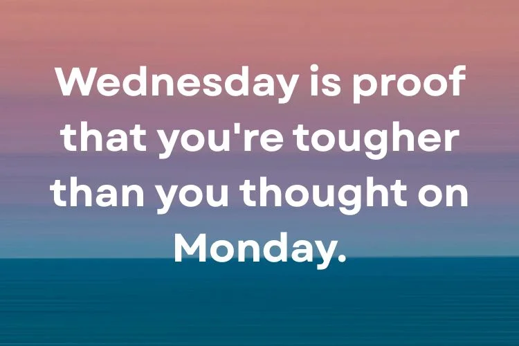 Inspirational Wednesday Quotes for a Quick Pick-Me-Up