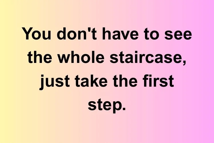 Quotes About Taking the First Step