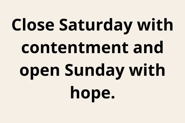 Saturday Night Quotes to End the Day Right