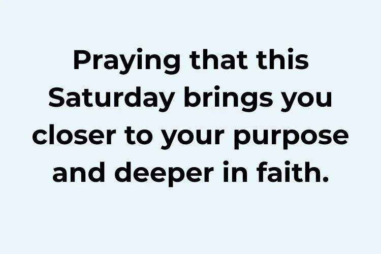 Saturday Prayers and Blessings