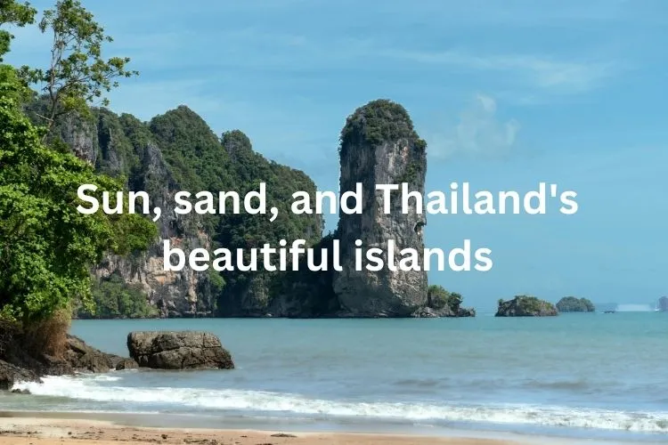 Thailand Beach & Island Captions
