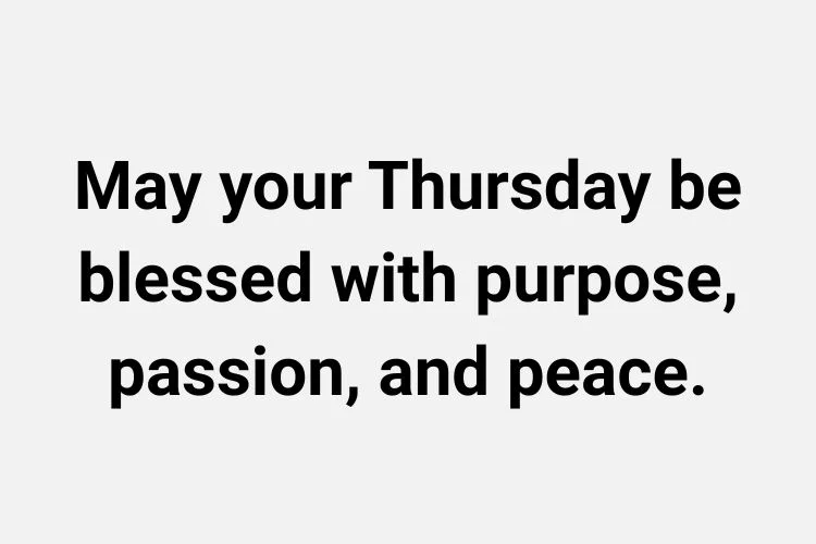 Thursday Spiritual & Blessings Quotes
