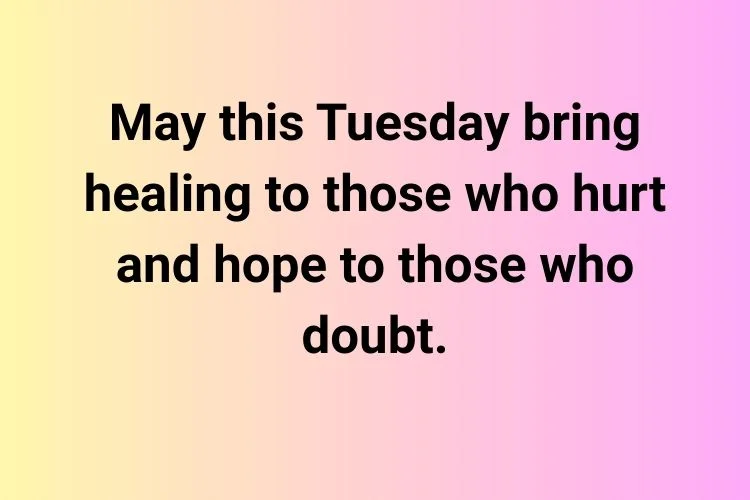 Tuesday Blessings for Everyone