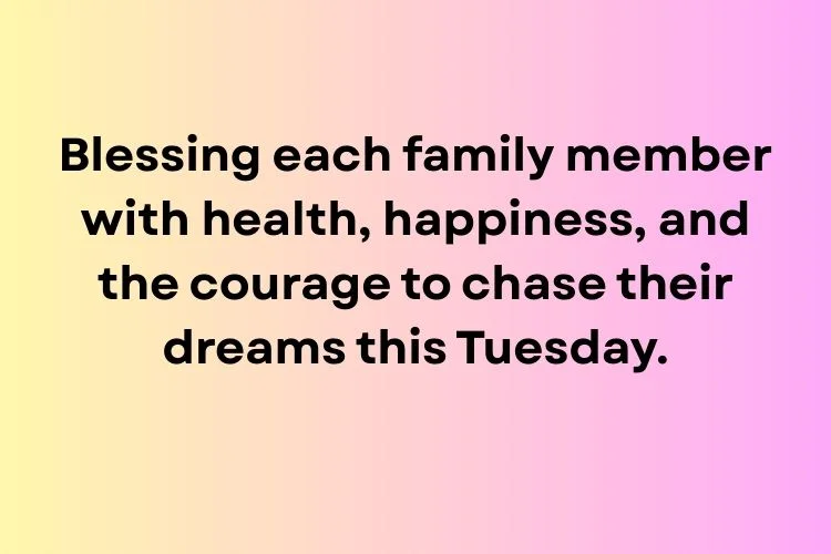 Tuesday Blessings for Family