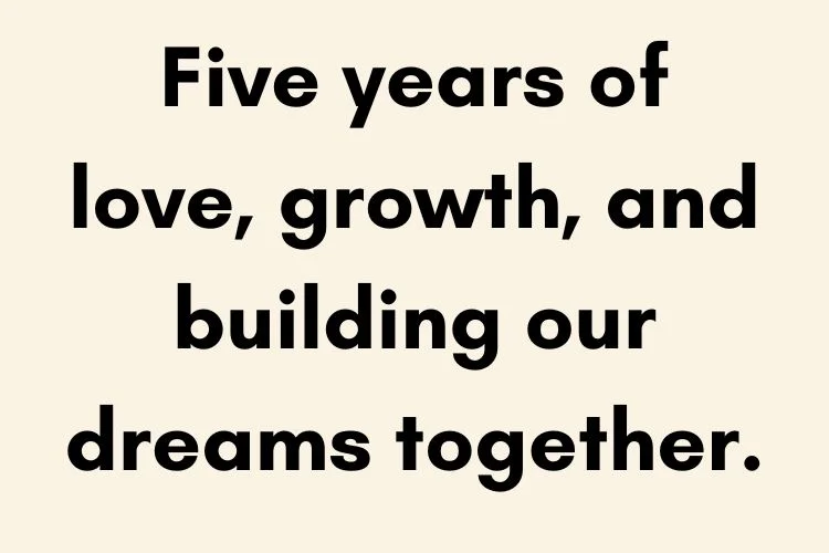 5-Year Anniversary Quotes