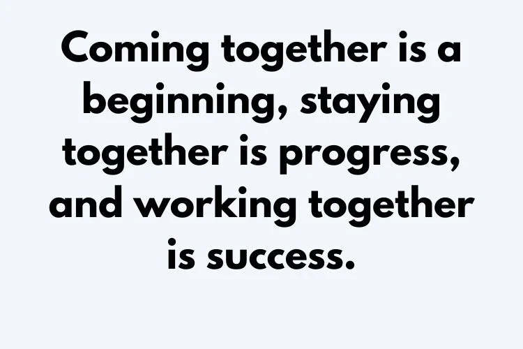 Best Teamwork Quotes