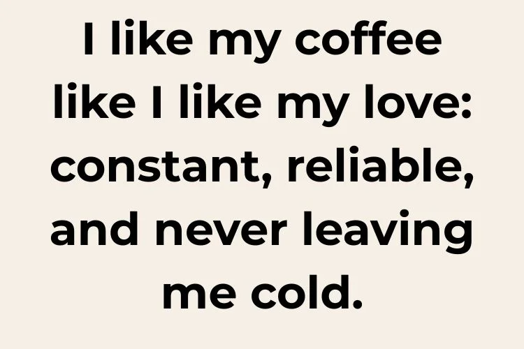 Coffee & Love Quotes