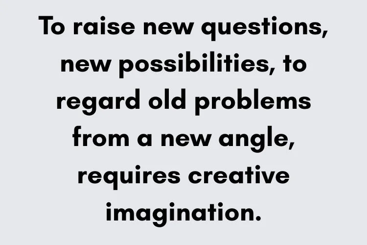 Albert Einstein Quotes About Imagination & Creativity