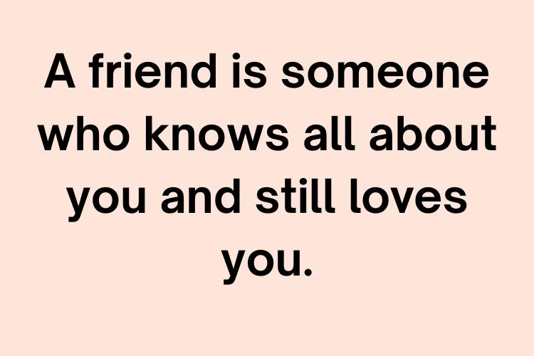 Famous Friendship Quotes From Books, Movies & Icons