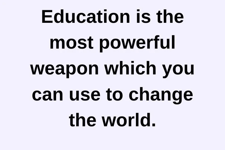 Famous Motivational Quotes About Education