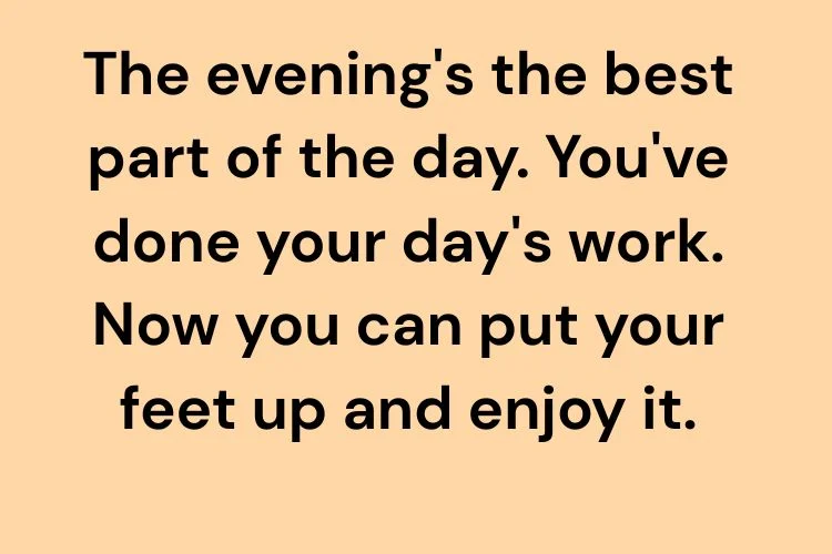 Good Evening Quotes