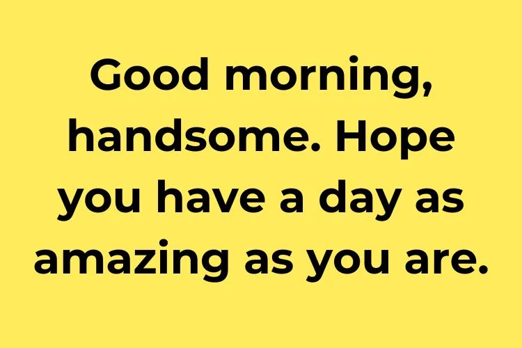 Good Morning Messages for Him