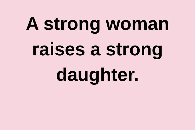 Inspirational Mother-Daughter Quotes